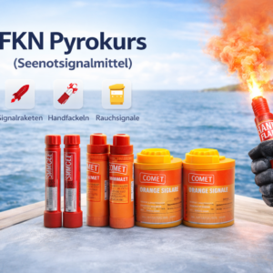 Seenotsignalmittel im FKN Pyrokurs mit Handfackel, Signalraketen und Rauchsignalen zur Vorbereitung auf den Fachkundenachweis