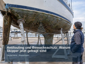 smg-google-antifouling-und-bewuchsschutz-warum-skipper-jetzt-gefragt-sind – segelnmachtgluecklich